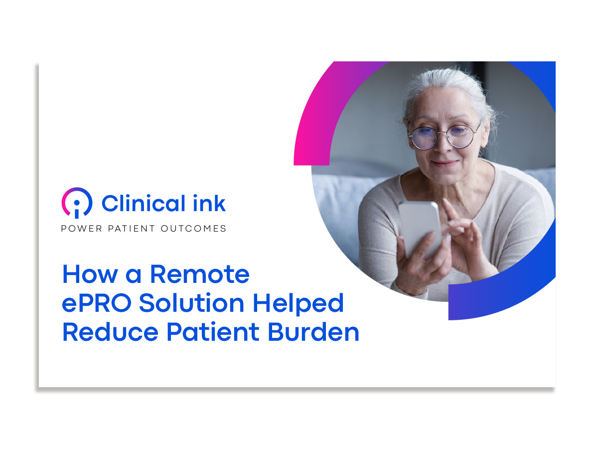 Clinical_ink_casestudy_epro_Reduce Patient Burden_1200X900 Clinical_ink_casestudy_epro_Reduce Patient Burden_1200X900